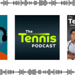 Best Tennis Podcasts