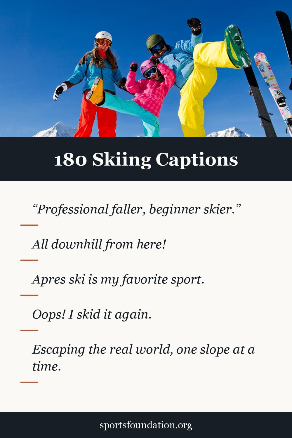 180 Skiing captions for Instagram